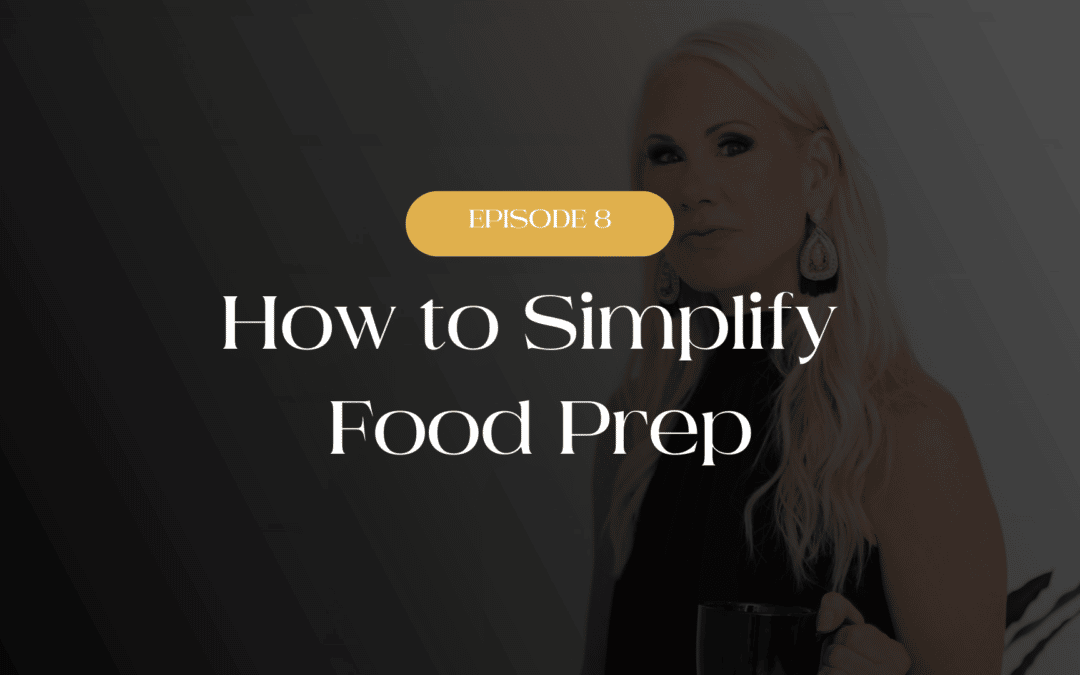 How to Simplify Food Prep