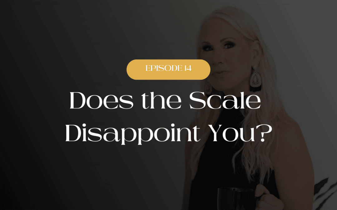 Does the Scale Disappoint You?